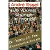 livre je voulais changer le monde