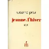 livre jeanne, l'hiver récit. [broché] by prou (suzanne)