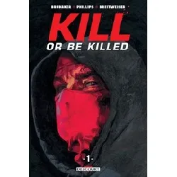 livre kill or be killed tome 1