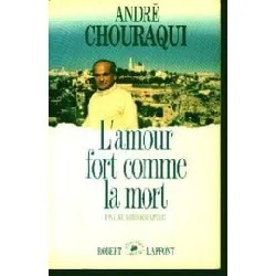 livre l'amour fort comme la mort - une autobiographie