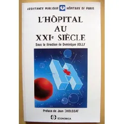 livre l' hôpital au xxie siècle