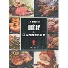 livre la bible du barbecue - nouvelle présentation
