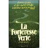 livre la forteresse verte