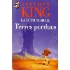livre la tour sombre tome 3 - terres perdues