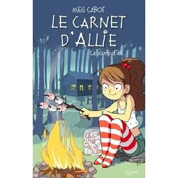livre le carnet d'allie - le camp d'été