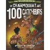 livre le championnat aux 100 catcheurs