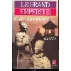 livre le grand empereur et ses automates