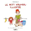 livre le petit grumeau illustré - chroniques d'une apprentie maman