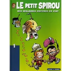 livre le petit spirou - mes meilleurs histoires en vert