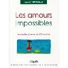 livre les amours impossibles