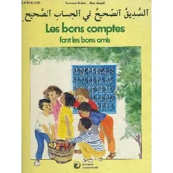 livre les bons comptes font les bons amis - bilingue arabe - français