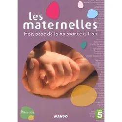livre les maternelles - mon bébé de la naissance à 1 an