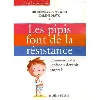 livre les pipis font de la résistance