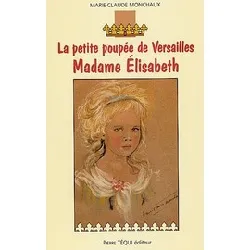 livre madame elisabeth - la petite poupée de versailles
