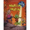 livre martin matin tome 1