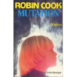 livre mutation - robin cook