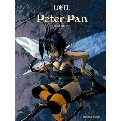 livre peter pan tome 6 - destins