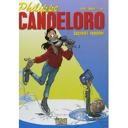 livre philippe candeloro tome 1 - apprenti reporter