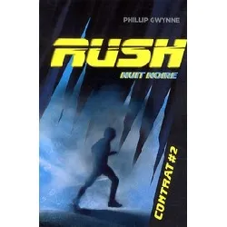 livre rush tome 2 - nuit noire