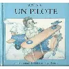 livre si j'étais - tome 3 - si j'étais un pilote
