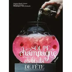 livre soupes de champagne et autres cocktails de fête