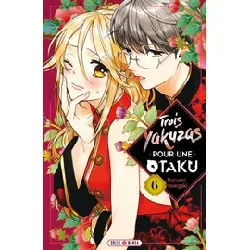 livre trois yakuzas pour une otaku - tome 6