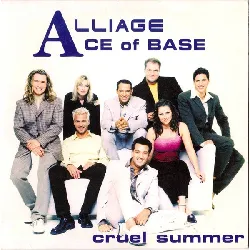 cd alliage, ace of base – cruel summer (1998)
