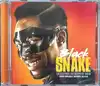 cd black snake: la légende du serpent noir (bande originale inspirée du film) (2019)