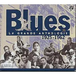 cd blues : la grande anthologie 1925 - 1962