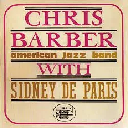 cd chris barber's american jazz band - chris barber's american jazz band with sidney de paris (2002)
