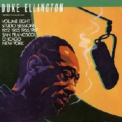 cd duke ellington - the private collection, volume eight studio sessions, 1957, 1965, 1966, 1967, san francisco, chicago, new york