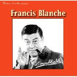 cd francis blanche - francis blanche (1990)