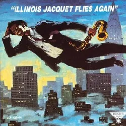 cd illinois jacquet - illinois jacquet flies again (1991)