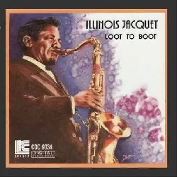 cd illinois jacquet - loot to boot (1991)