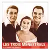 cd les trois ménestrels - la balade des baladins (2007)