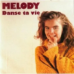 cd melody (9) - danse ta vie (1991)
