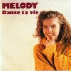 cd melody (9) - danse ta vie (1991)