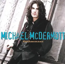 cd michael mcdermott - gethsemane (1993)