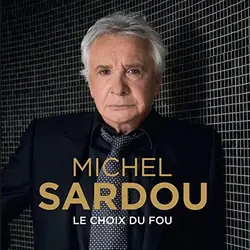 cd michel sardou - le choix du fou (1997)