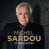 cd michel sardou - le choix du fou (1997)