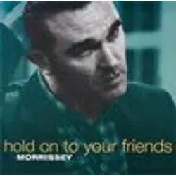 cd morrissey - hold on to your friends (1994)
