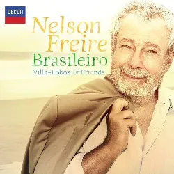 cd nelson freire - brasileiro villa - lobos & friends (2012)