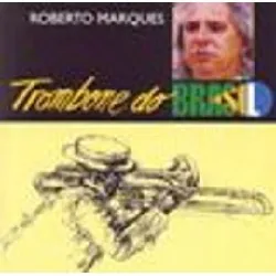 cd roberto marques - trombone do brasil (1998)