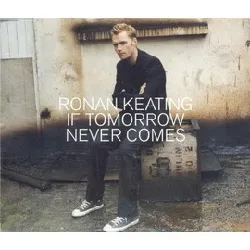 cd ronan keating - if tomorrow never comes (2002)