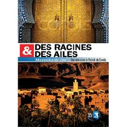 dvd des racines & des ailes - maroc