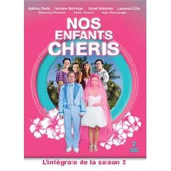 dvd nos enfants chéris - l'intégrale de la saison 2