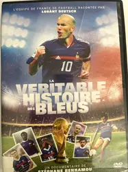 la veritable histoire des bleus