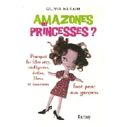 livre amazones ou princesses ? - elkaim, olivia
