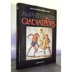 livre amphithéâtres et gladiateurs