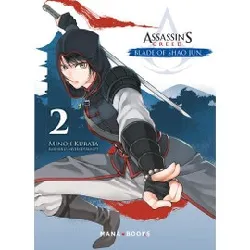 livre assassin's creed - blade of shao jun - tome 2